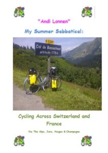 My Summer Sabbatical- Cycling Across Switzerland & France